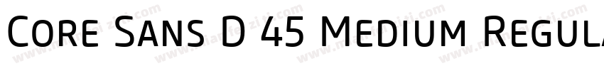 Core Sans D 45 Medium Regular字体转换